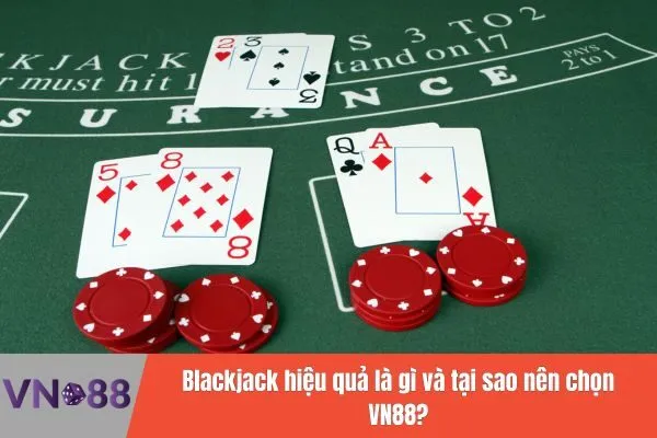 Blackjack hiệu quả