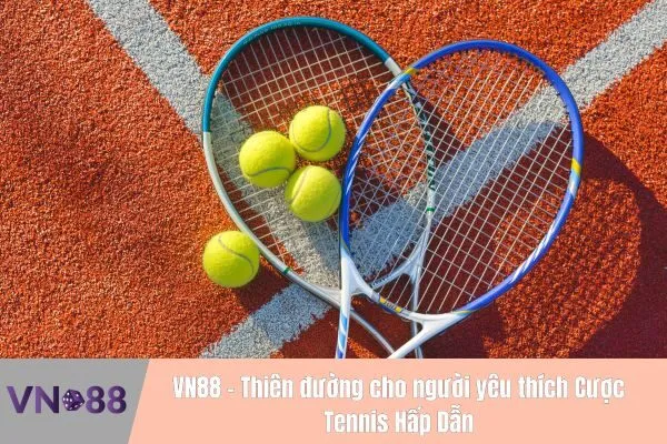 Cược Tennis Hấp Dẫn